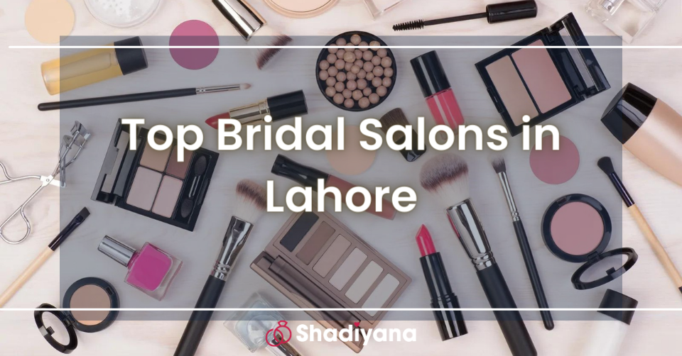 Bridal Salons in Lahore